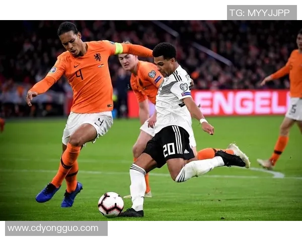 荷兰对德国足球比赛直播信息及观看方式详解